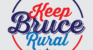 Keep Bruce Rural